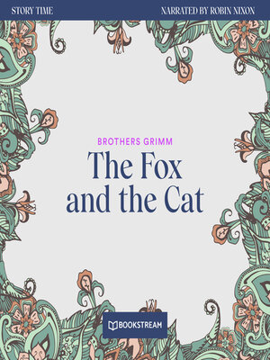cover image of The Fox and the Cat--Story Time, Episode 31 (Unabridged)